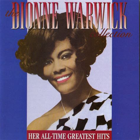 The Dionne Warwick Collection: Her All.